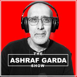 The Ashraf Garda Show