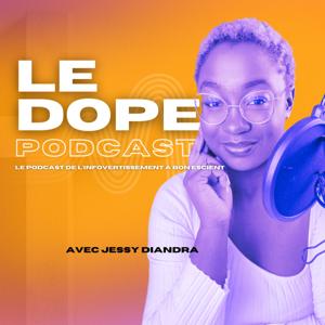 LE DOPE PODCAST