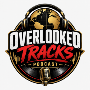 The Overlooked Tracks Podcast