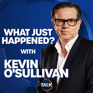 What Just Happened? with Kevin O'Sullivan