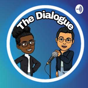 THE DIALOGUE PODCAST