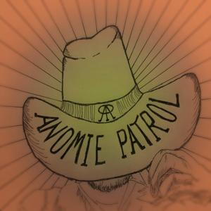 Anomie Patrol