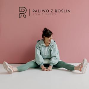 Paliwo z Roślin by Sylwia Maksym-Krzesa