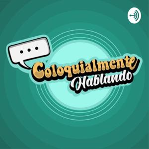 Coloquialmente Hablando