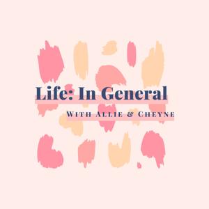 Life: In General