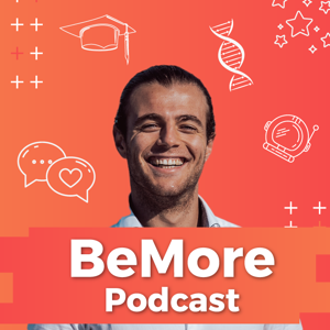 BeMore Podcast