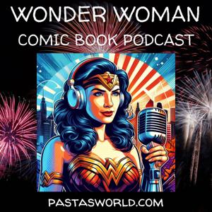 Wonder Woman Comic Book Podcast