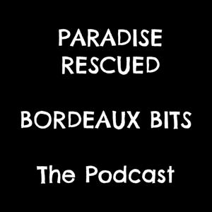 Paradise Rescued Bordeaux Bits