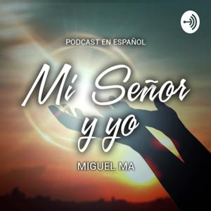 Para los que aman al Señor y su regreso • Miguel Ma • ESP