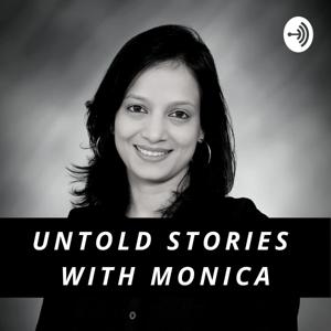 Untold Stories With Monica