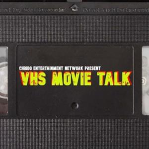 VHS MOVIE TALK