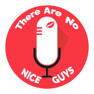 There Are No Nice Guys