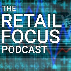 The Retail Focus Podcast