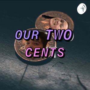Our Two Cents