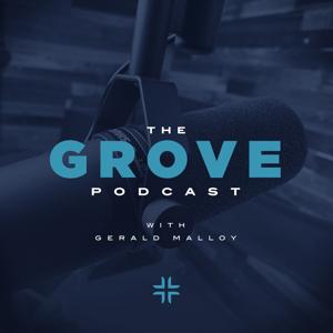 The Grove Podcast