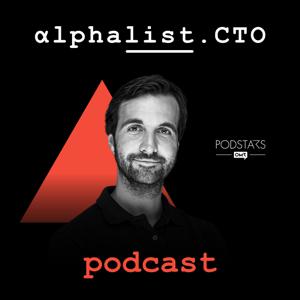 alphalist.CTO Podcast - For CTOs and Technical Leaders by Tobias Schlottke - alphalist CTO Podcast