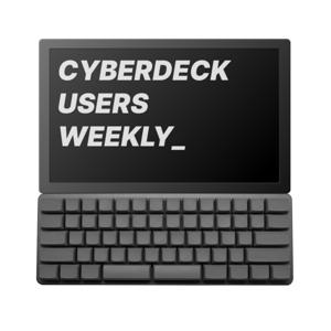 Cyberdeck Users Weekly