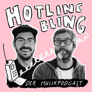 Hotline Bling - Der Musikpodcast