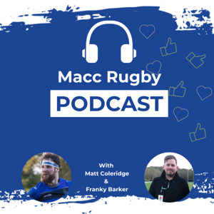 The Macc Rugby Podcast