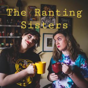 The ranting sisters