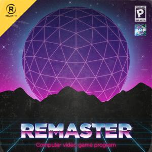 Remaster by Relay FM