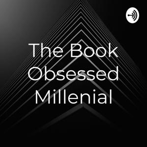 The Book Obsessed Millenial