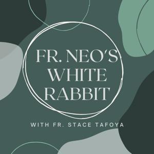 Fr. Neo's White Rabbit with Fr. Stace Tafoya