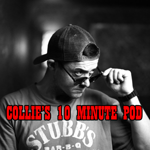 Collie's 10 minute pod