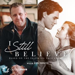 I Still Believe with Jon Erwin by AccessMore