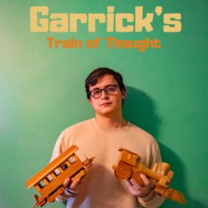 Garrick’s Train of Thought