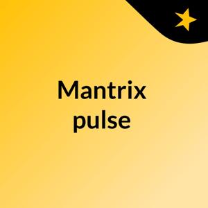 Mantrix pulse