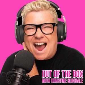 Out of the Box With Christine Blosdale by Christine Blosdale