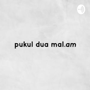 pukul dua malam