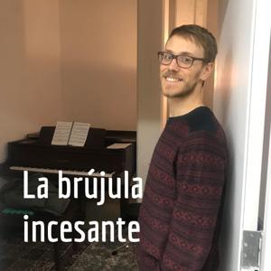 La brújula incesante