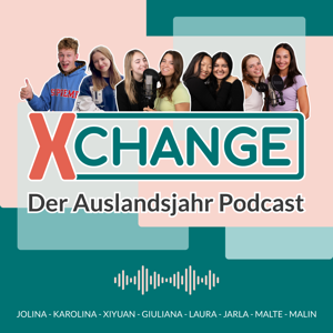 X-CHANGE - Der Auslandsjahr Podcast by Schueleraustausch.net