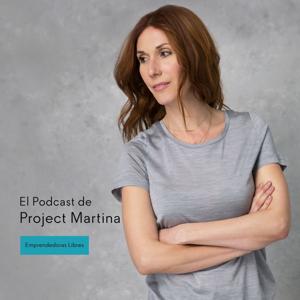 El Podcast de Project Martina