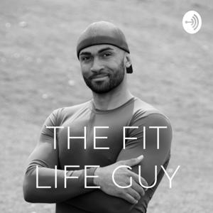 The Fit Life Guy