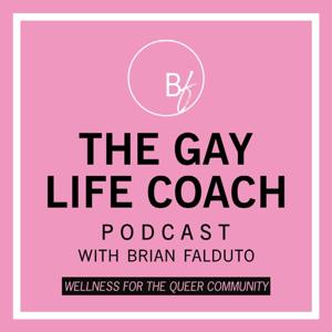 The Gay Life Coach Podcast