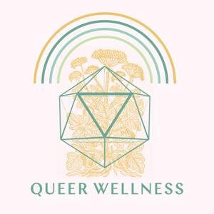 The Queer Wellness Podcast