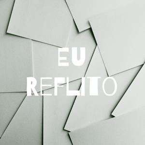 Eu Reflito