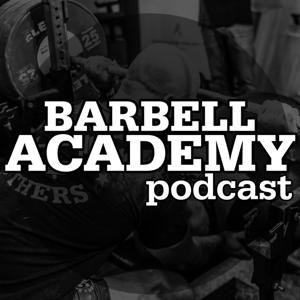 Barbell Academy Podcast