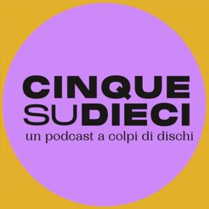 Cinque su Dieci