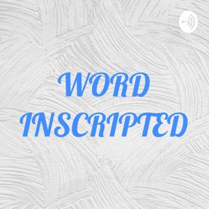WORD INSCRIPTED With Otega Igho Opuama