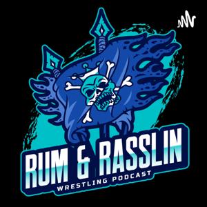 RumNRasslin