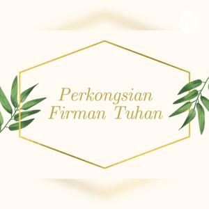 Perkongsian Firman Tuhan