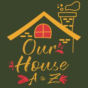 Our House: A to Z by Zac and Ashley Lenz