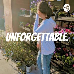 Unforgettable.