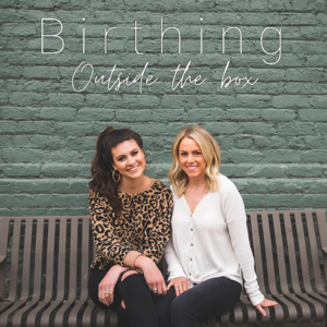 Birthing Outside the Box