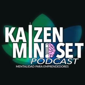 Kaizen Mindset -Johan Rincon