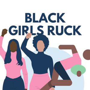 Black Girls Ruck